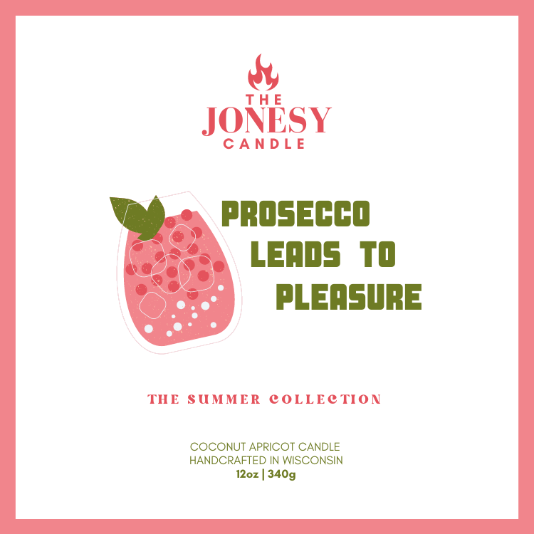 Prosecco Leads to Pleasure Candle