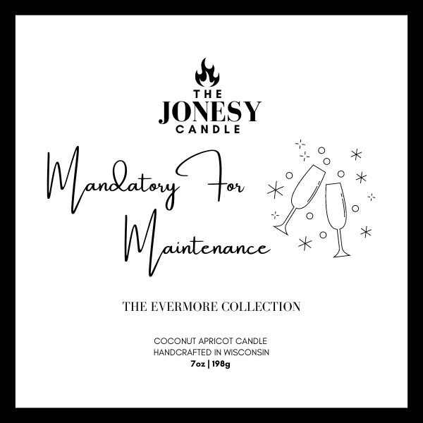 Mandatory For Maintenance Candle