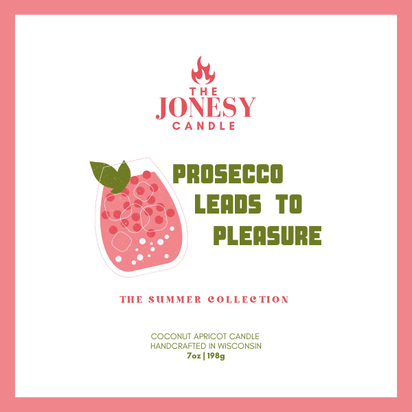 Prosecco Leads to Pleasure Candle