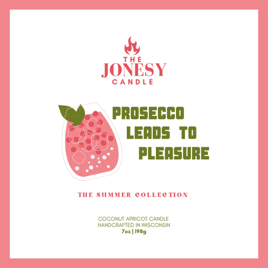 Prosecco Leads to Pleasure Candle